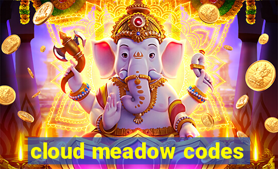 cloud meadow codes