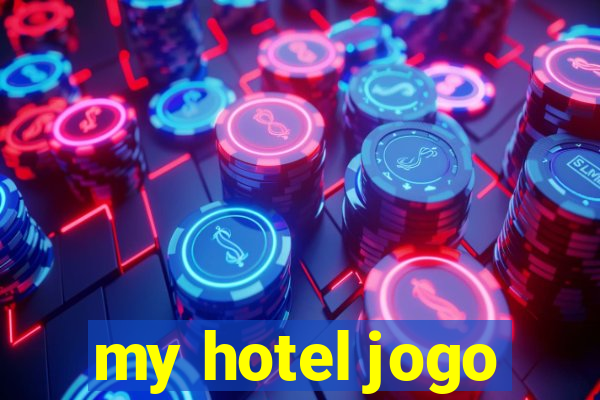 my hotel jogo