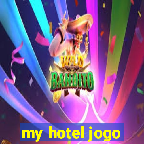 my hotel jogo