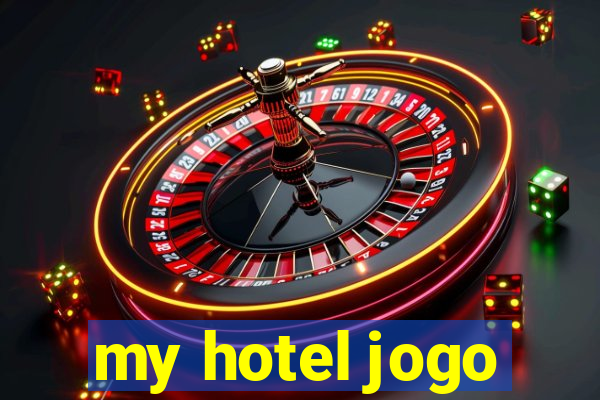 my hotel jogo