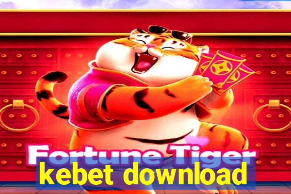 kebet download