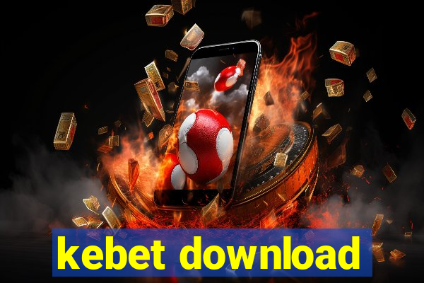 kebet download