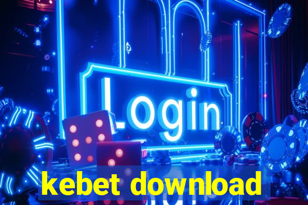 kebet download