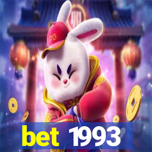 bet 1993