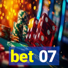 bet 07