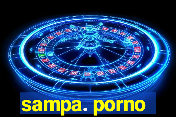 sampa. porno