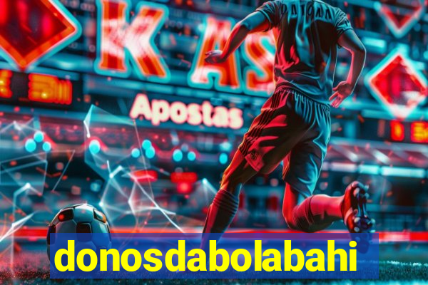 donosdabolabahia