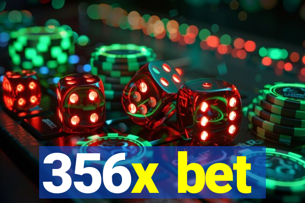 356x bet