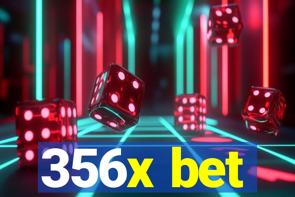 356x bet