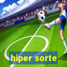 hiper sorte