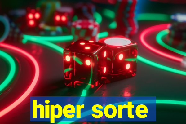 hiper sorte