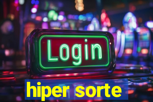 hiper sorte