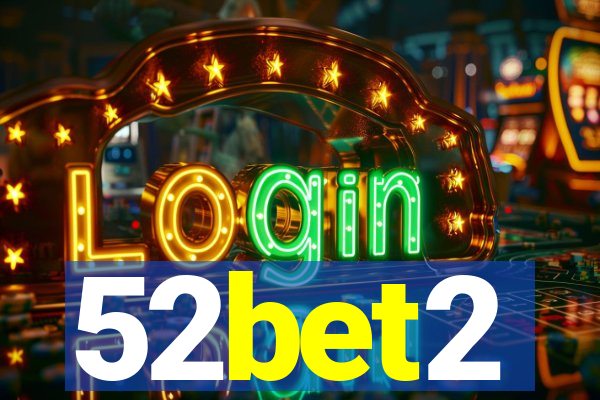 52bet2