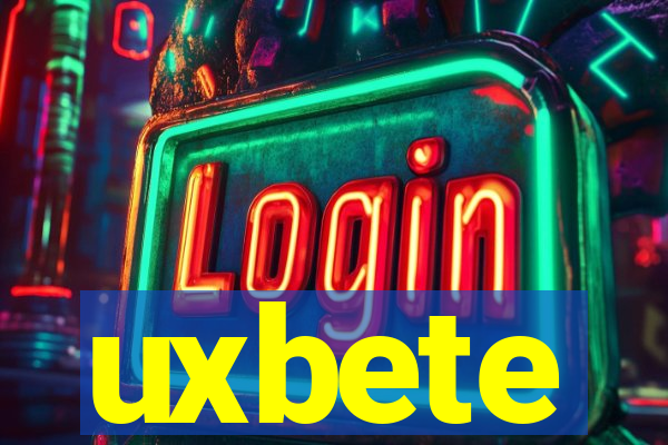 uxbete