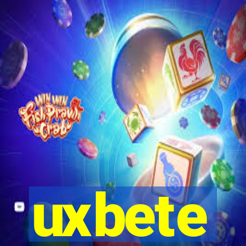 uxbete