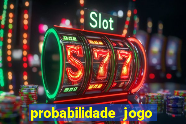 probabilidade jogo de futebol