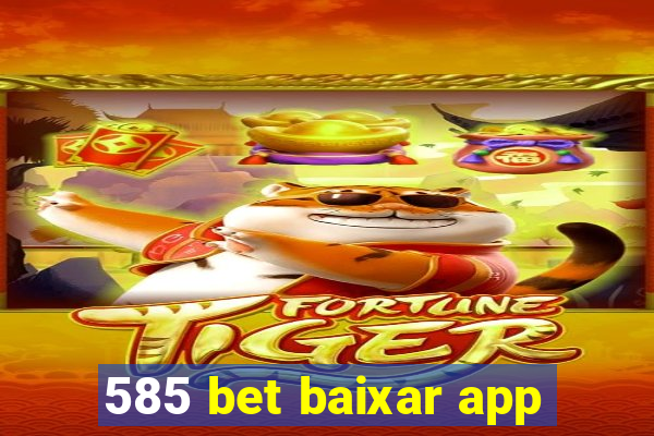 585 bet baixar app