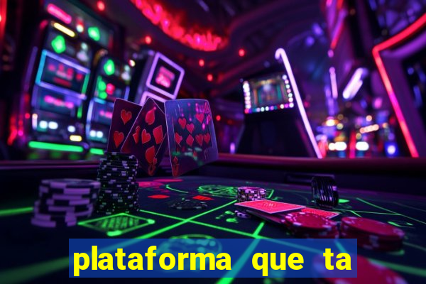 plataforma que ta pagando bem hoje