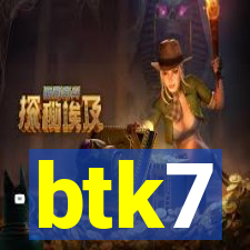 btk7