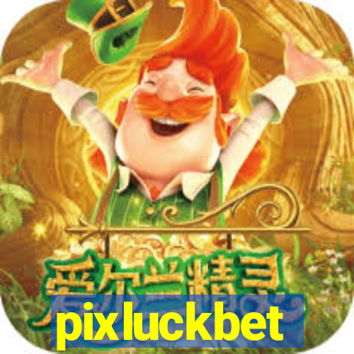 pixluckbet