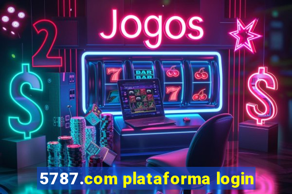 5787.com plataforma login