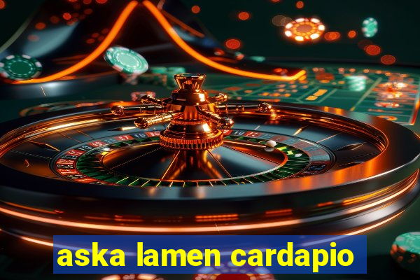 aska lamen cardapio