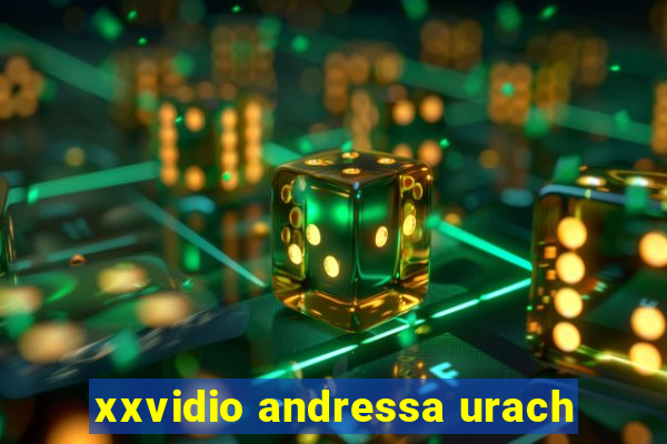 xxvidio andressa urach