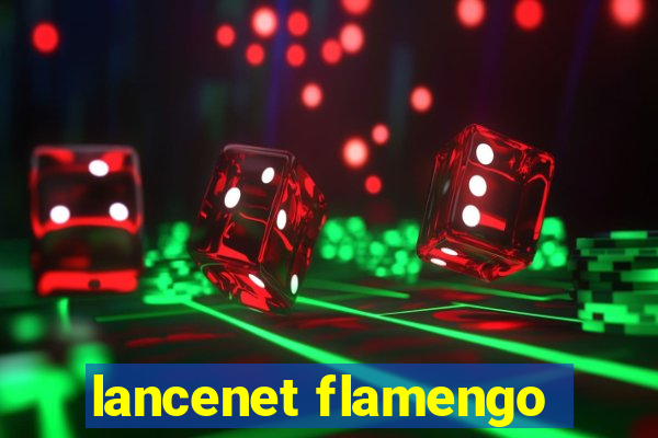 lancenet flamengo