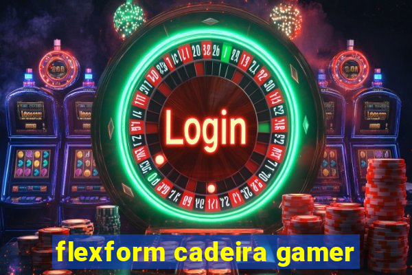 flexform cadeira gamer