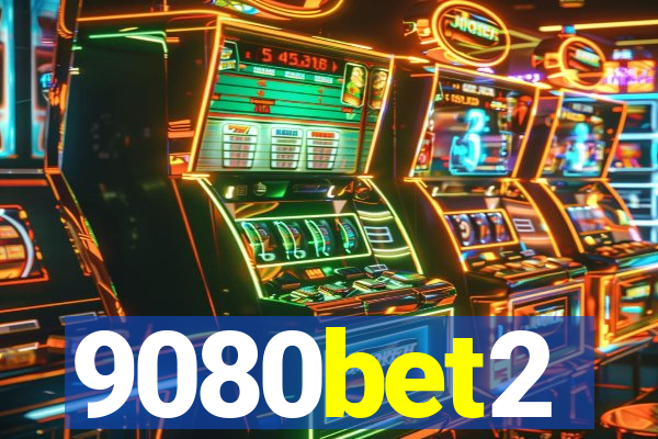 9080bet2