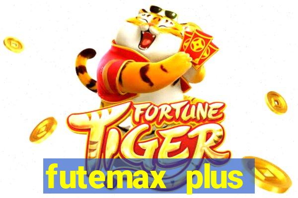 futemax plus futebol ao vivo