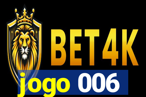 jogo 006