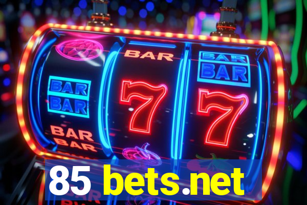 85 bets.net