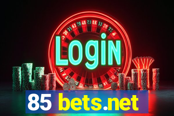 85 bets.net