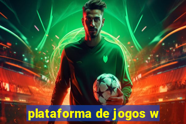 plataforma de jogos w