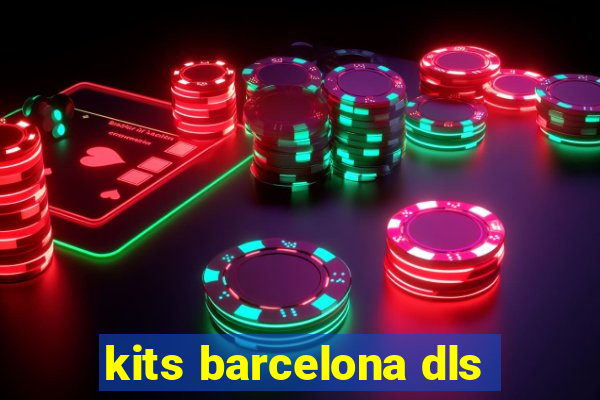 kits barcelona dls