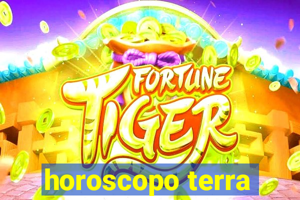 horoscopo terra