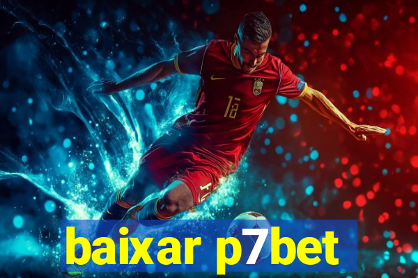 baixar p7bet