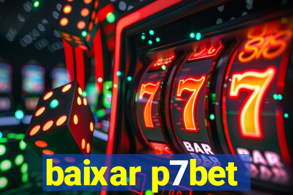 baixar p7bet