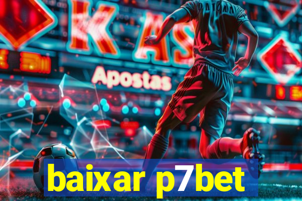 baixar p7bet