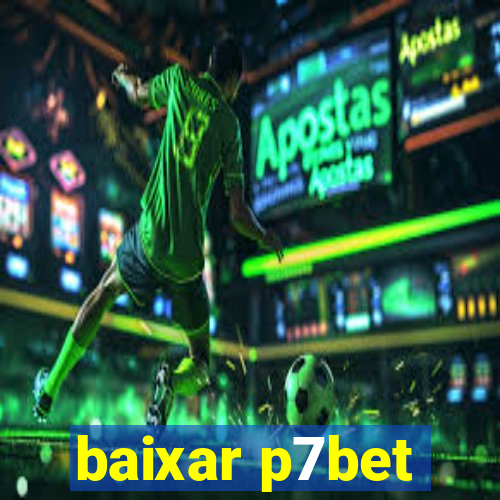 baixar p7bet