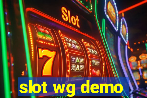 slot wg demo