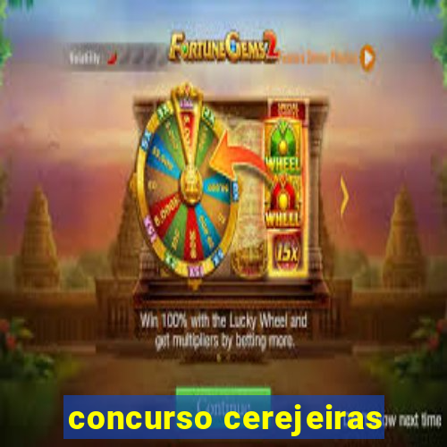 concurso cerejeiras