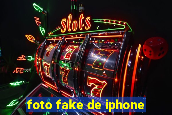 foto fake de iphone