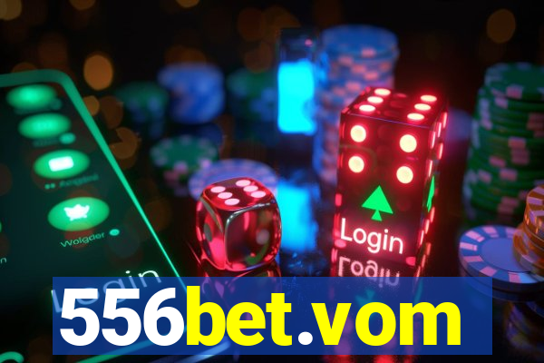 556bet.vom