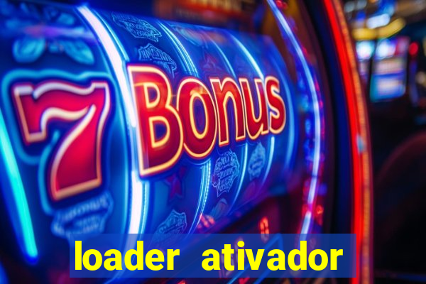 loader ativador windows 7