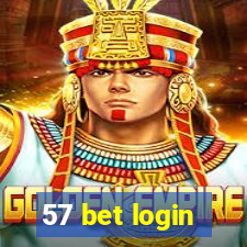 57 bet login