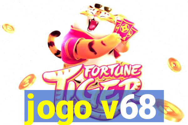 jogo v68