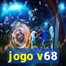 jogo v68