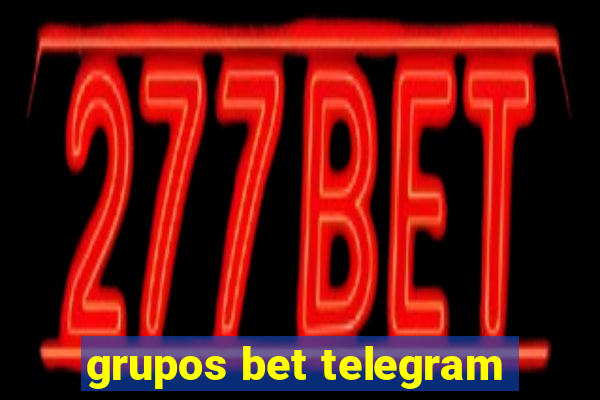 grupos bet telegram